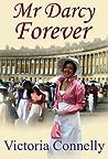 Mr. Darcy Forever by Victoria Connelly