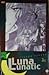 Luna Lunatic, Vol. 2