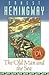 The Old Man and the Sea by Ernest Hemingway