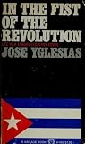 In the Fist of the Revolution In the Fist of the Revolution