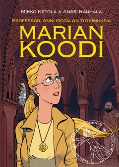 Marian koodi (Professori Anni Isotalon tutkimuksia, #1)
