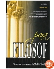 Para Filosof: Sebelum dan Sesudah Mulla Shadra (Hardcover)