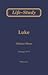 Life-Study of Luke, Vol. 3 (#51-79)