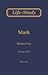 Life-Study of Mark, Vol. 4 (#52-70)