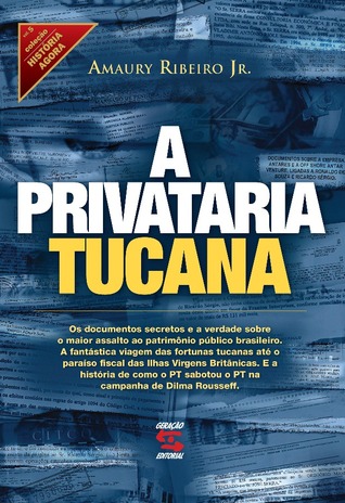 A privataria tucana (Paperback)