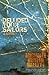 Deluded Your Sailors by Michelle Butler Hallett