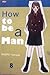 How To Be A Man, #8