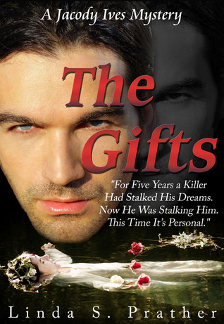 The Gifts (A Jacody Ives Mystery)