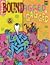 Bound & Gagged