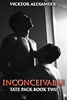 Inconceivable by Vicktor Alexander