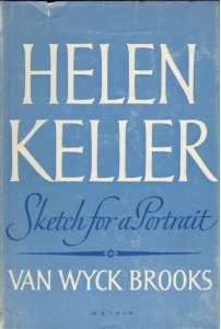 Helen Keller: Sketch for a Portrait (Hardcover)