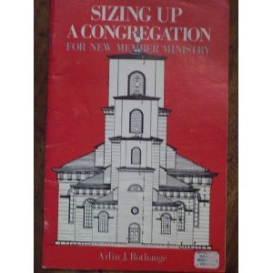 Sizing Up a Congregation for New Member Ministry
