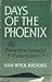 Days of the Phoenix: The Nineteen-Twenties I Remember
