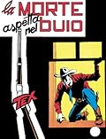 Tex n. 32: La morte aspetta nel buio