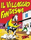 Tex n. 36: Il villaggio fantasma