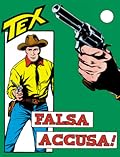 Tex n. 37: Falsa accusa!