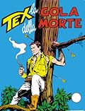 Tex n. 39: La gola della morte