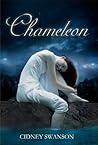 Chameleon by Cidney Swanson