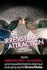 Irrésistible attraction by Simone Elkeles
