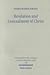Revelation and Concealment of Christ: Theological Inquiry into the Elusive Language of the Fourth Gospel (Wissenschaftliche Untersuchungen Zum Neuen Testament 2. Reihe)