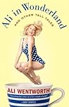 Ali in Wonderland by Ali Wentworth