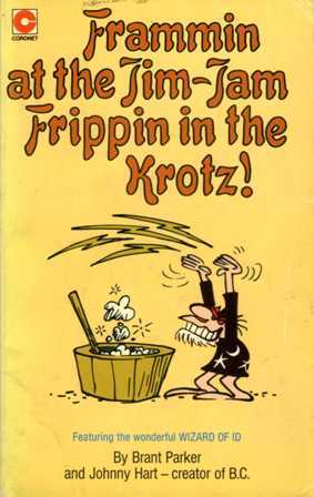 Frammin at the Jim-jam, Frippin in the Krotz!