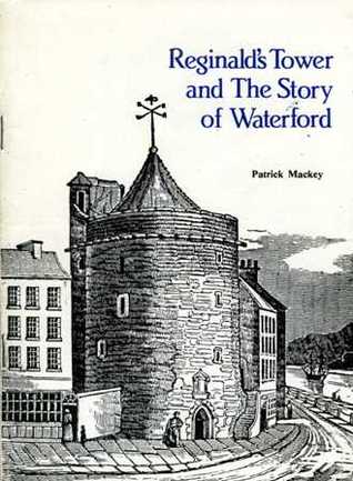 Reginald's Tower and the Story of Waterford (Paperback)
