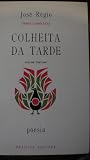 Colheita da Tarde - Obras completas Colheita da Tarde - Obras completas