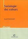 Sociologie des valeurs Sociologie des valeurs