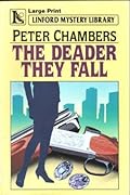 The Deader They Fall