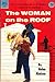 The Woman On The Roof