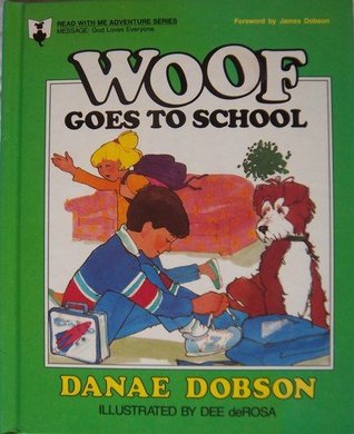 Woof Goes to School (Read With Me Adventure Series)