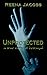 Unprotected: a true story of betrayal