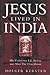 Jesus Lived in India: His Unknown Life Before and After the Crucifixion
