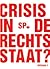 Crisis in de rechtsstaat? (speciaal #1)