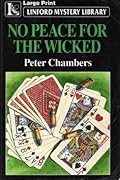 No Peace for the Wicked