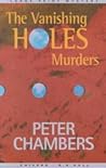 The Vanishing Holes Murders