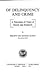 Of delinquency and crime;: A panorama of years of search and research, (Publications of the Criminal Law Education and Research Center, v. 8)