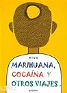 Marihuana, cocaín...