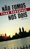 Não Fomos Nós Dois by Tiago Gonçalves
