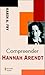 Compreender Hannah Arendt