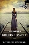 Through Rushing Water