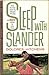 Sleep With Slander