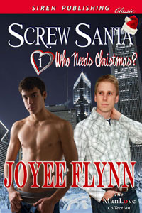 Screw Santa (Who Needs Christmas? #1)