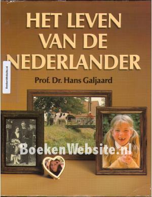Het leven van de Nederlander (Hardcover)