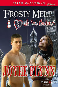 Frosty Melt (Who Needs Christmas? #6)