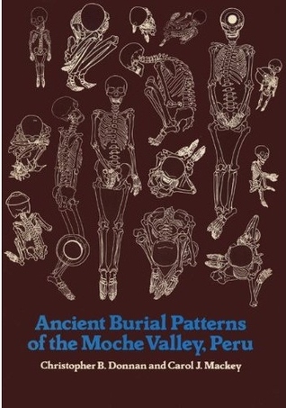 Ancient Burial Patterns of the Moche Valley, Peru