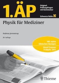 1. ÄP  Physik für Mediziner Stand Examen Frühjahr 2011 Schwarze Reihe (Paperback)