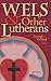 WELS & Other Lutherans by John F. Brug