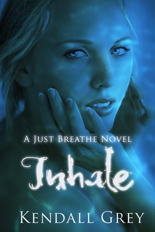 Inhale (Just Breathe, #1)